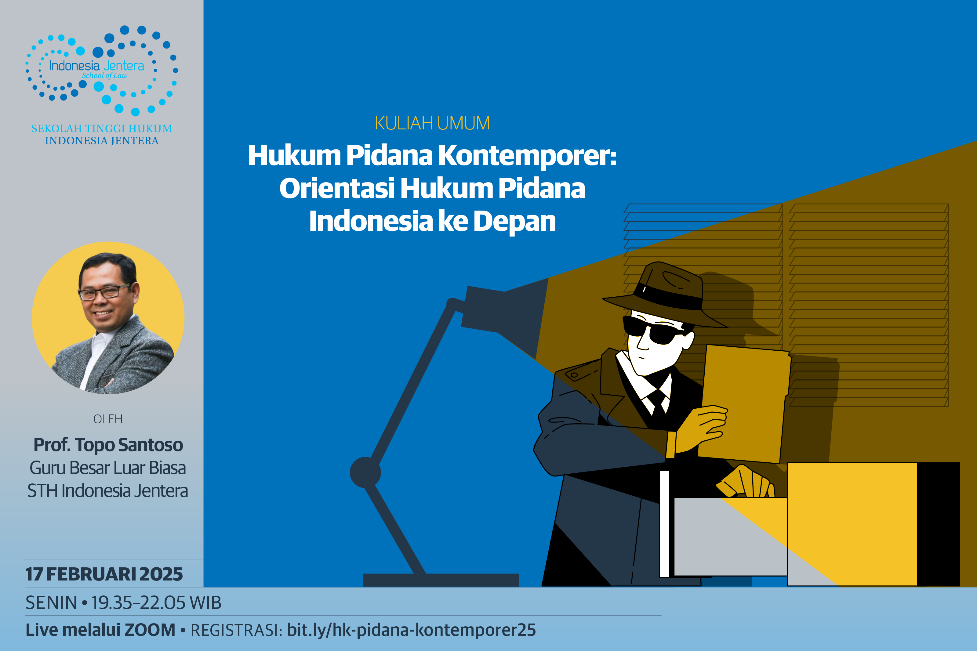 Kuliah Umum Hukum Pidana Kontemporer: Orientasi Hukum Pidana Indonesia ke Depan